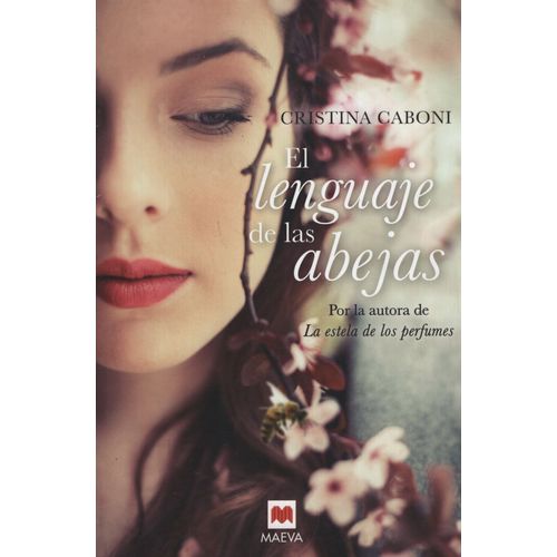 LIBRO EL LENGUAJE DE LAS ABEJAS - CRISTINA CABONI