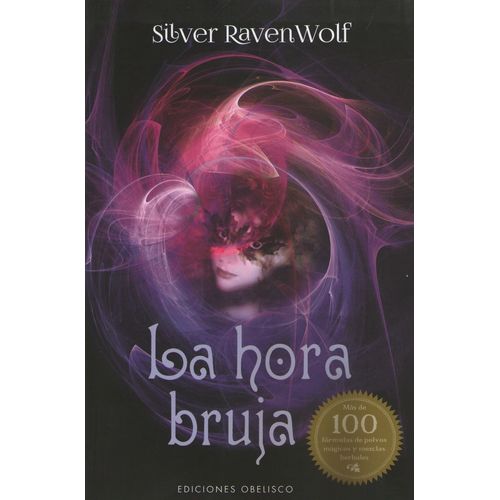 LA HORA BRUJA - SILVER RAVEN WOLF