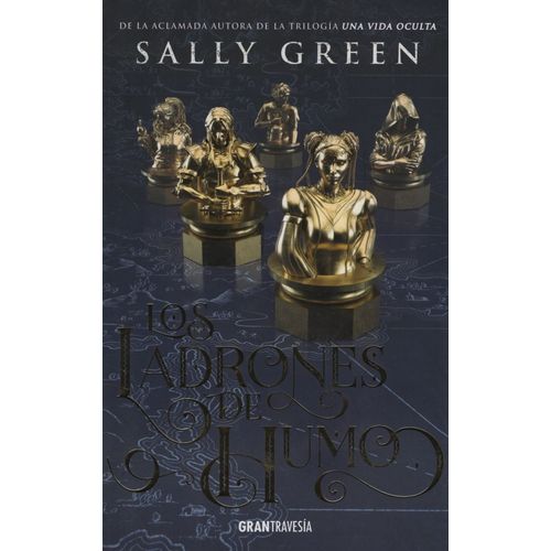 LOS LADRONES DE HUMO - SALLY GREEN