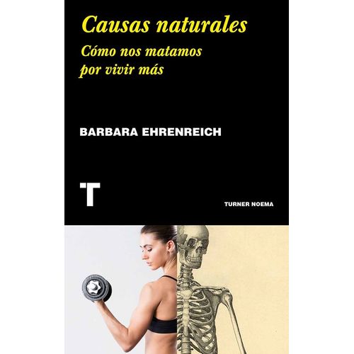 CAUSAS NATURALES - COMO NOS MATAMOS POR VIVIR MAS