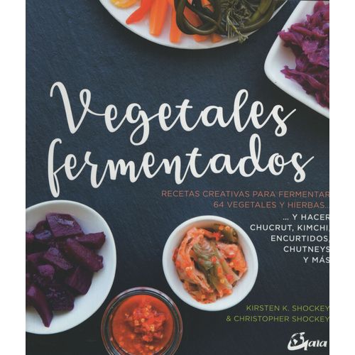 LIBRO VEGETALES FERMENTADOS - CHRISTOPHER SHOCKEY