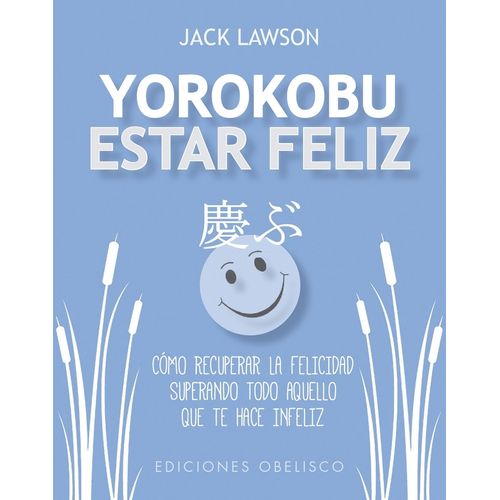 YOROKOBU - ESTAR FELIZ - JACK LAWSON
