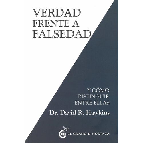 VERDAD FRENTE A FALSEDAD Y COMO DISTINGUIR ENTRE ELLAS