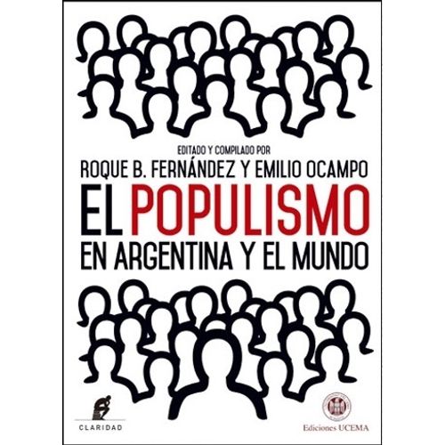 EL POPULISMO EN ARGENTINA Y EL MUNDO - OCAMPO - FERNANDEZ