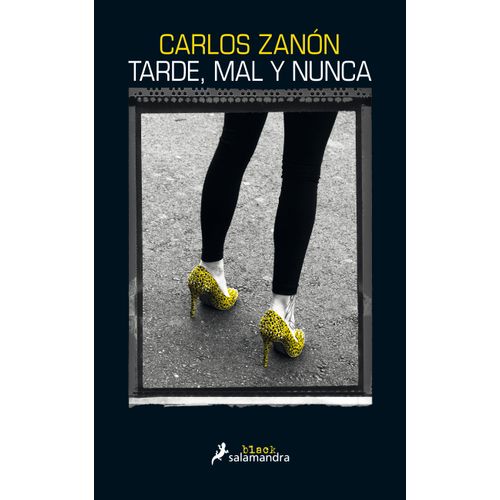 TARDE, MAL Y NUNCA