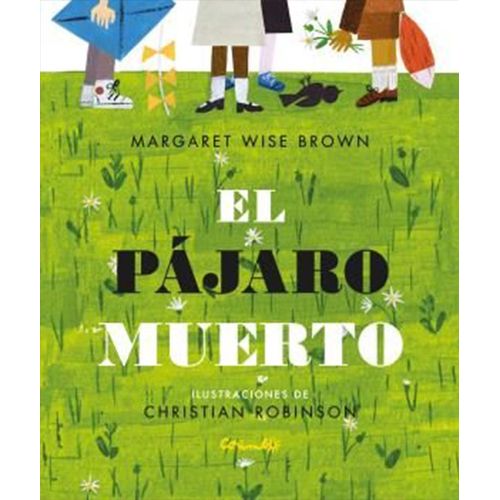EL PAJARO MUERTO (TAPA DURA)