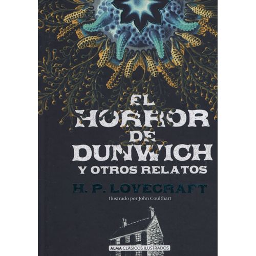 EL HORROR DE DUNWICH Y OTROS RELATOS - LOVECRAFT