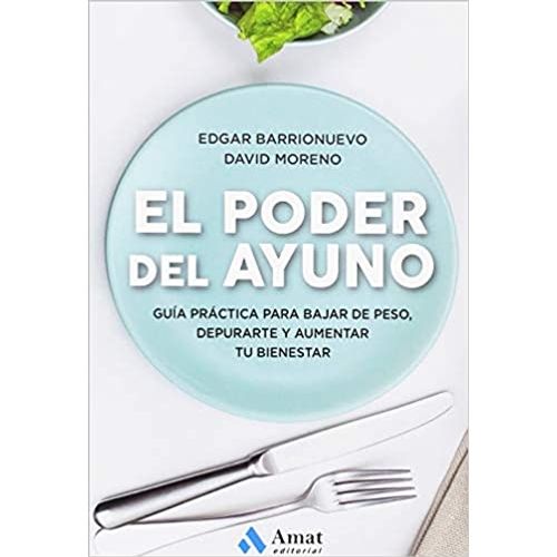 EL PODER DEL AYUNO - EFGAR BARRIONUEVO BURGOS