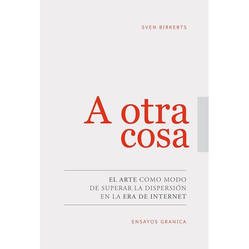 A OTRA COSA - SVEN BIRKERTS