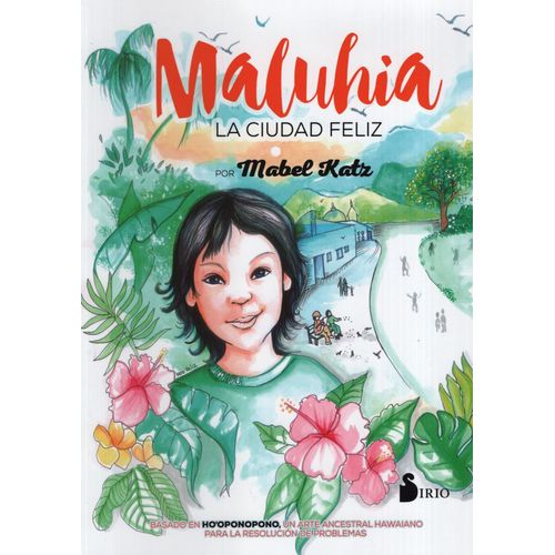MALUHIA LA CIUDAD FELIZ - MABEL KATZ