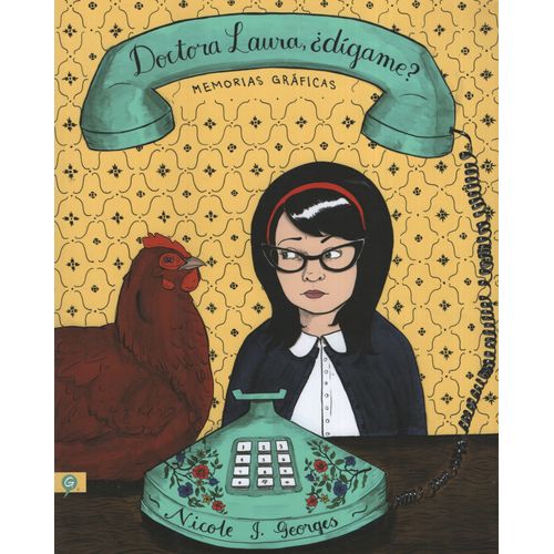 DOCTORA LAURA, DIGAME? MEMORIAS GRAFICAS (COMIC)
