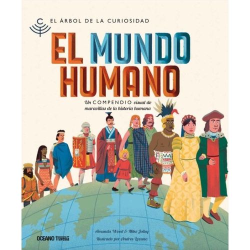 EL MUNDO HUMANO - EL ARBOL DE LA CURIOSIDAD - A.J. WOOD