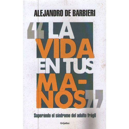 LA VIDA EN TUS MANOS