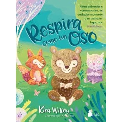 RESPIRA COMO UN OSO - KIRA WILLEY