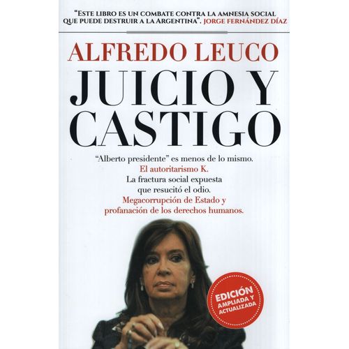 LIBRO JUICIO Y CASTIGO - LEUCO, ALFREDO - ED. ACTUALIZADA