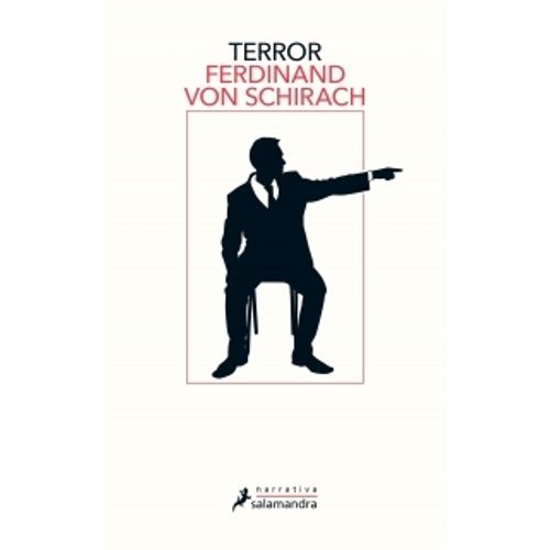 TERROR - FRDINAND VON SCHIRACH