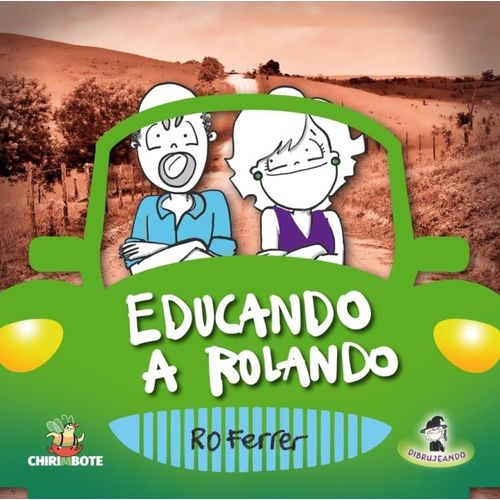 EDUCANDO A ROLANDO - DIBRUJEANDO