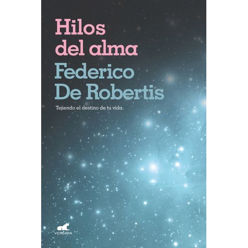HILOS DEL ALMA. TEJIENDO EL DESTINO DE TU VIDA.