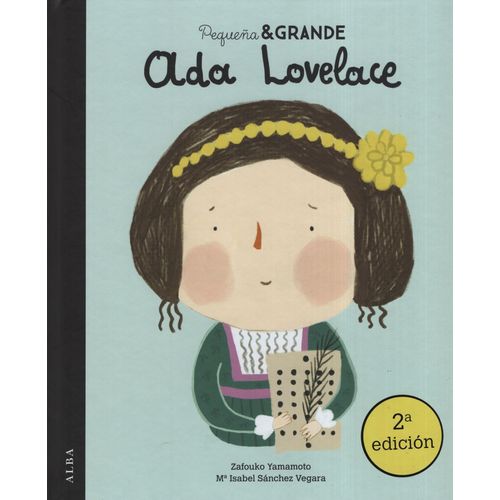 ADA LOVELACE - PEQUEÑA Y GRANDE