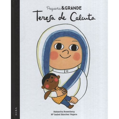 TERESA DE CALCUTA - PEQUEÑA Y GRANDE