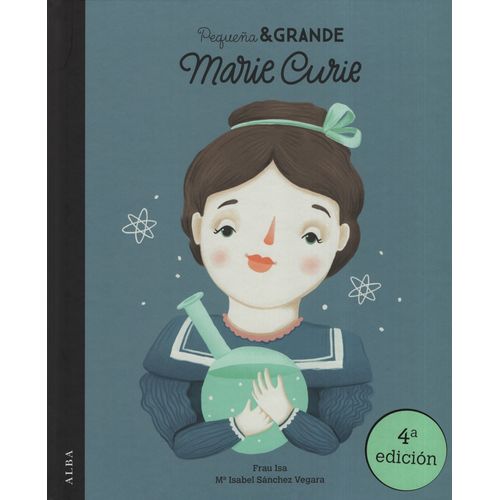 MARIE CURIE - PEQUEÑA Y GRANDE - FRAU ISA