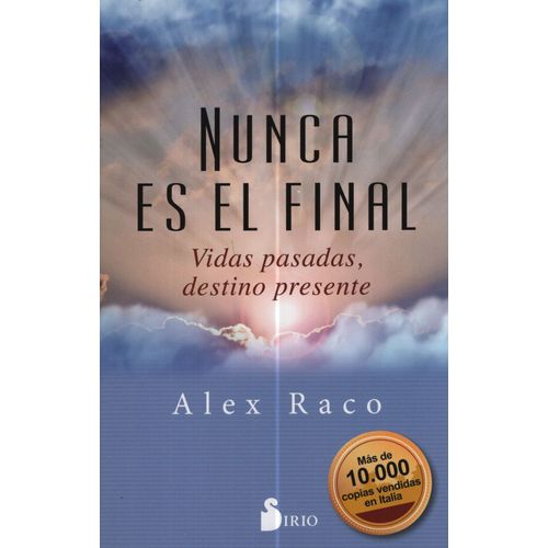 NUNCA ES EL FINAL - ALEX RACO
