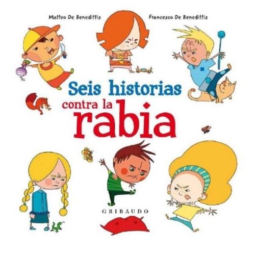 SEIS HISTORIAS CONTRA LA RABIA