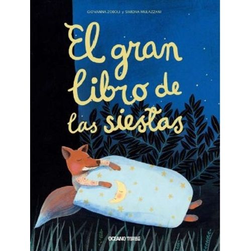 EL GRAN LIBRO DE LAS SIESTAS EL GRAN LIBRO DE LAS SIESTAS