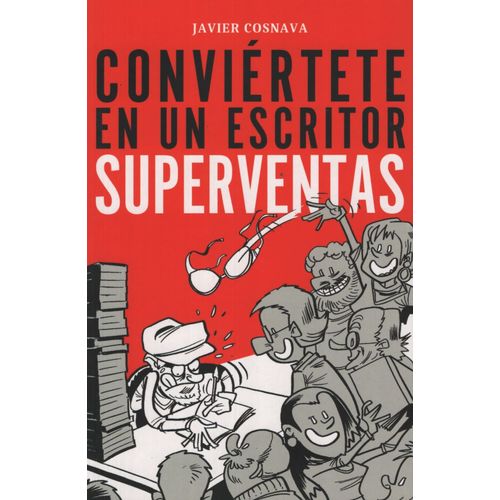 CONVIERTETE EN UN ESCRITOR SUPERVENTAS