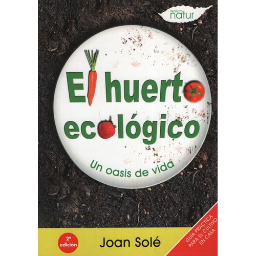 EL HUERTO ECOLÓGICO