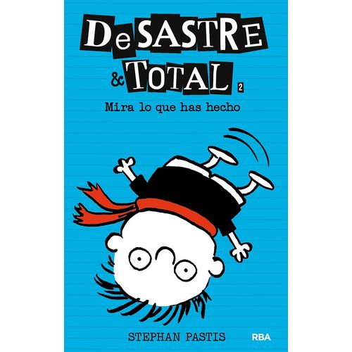 DESASTRE & TOTAL 2 MIRA LO QUE HAS HECHO!