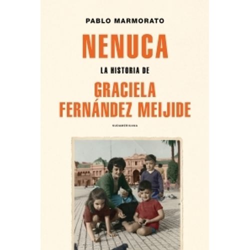NENUCA - LA HISTORIA DE GRACIELA FERNANDEZ MEIJIDE