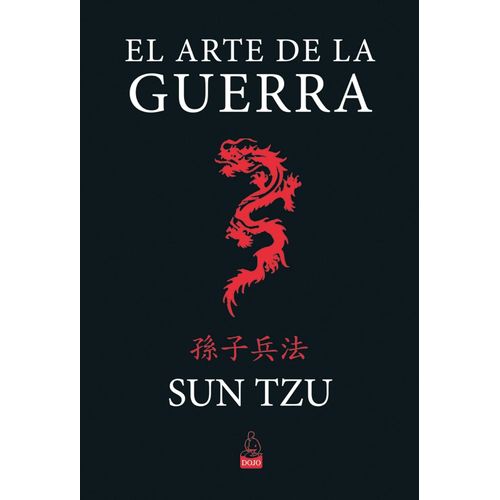 EL ARTE DE LA GUERRA - SUN TZU