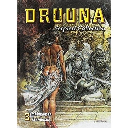 DRUUNA 3 - MANDRAGORA APHRODISIA - PAOLO ELEUTERI SERPIERI