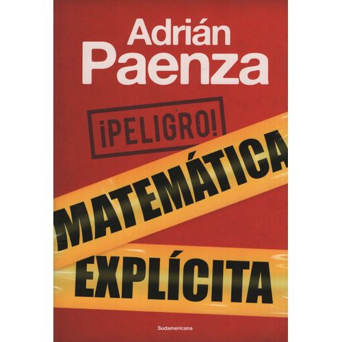 PELIGRO! MATEMATICA EXPLICITA