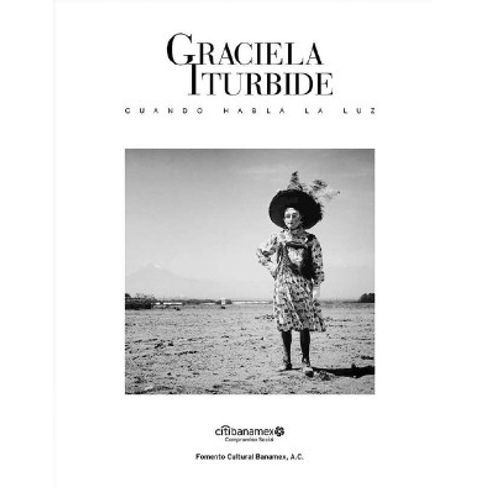 GRACIELA ITURBIDE - CUANDO HABLA LA LUZ