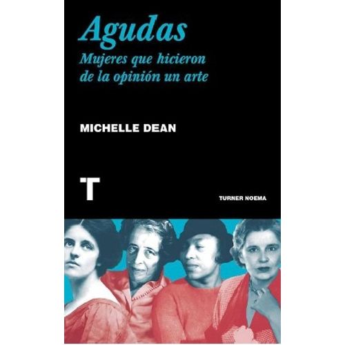 LIBRO AGUDAS - MICHELLE DEAN - MUJERES QUE HICIERON DE LA OP
