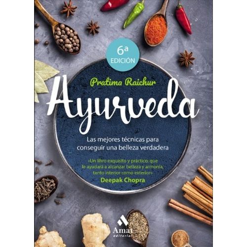 AYURVEDA - LAS MEJORES TECNICAS PARA CONSEGUIR UNA BELLEZA V AYURVEDA - LAS MEJORES TECNICAS PARA CONSEGUIR UNA BELLEZA V