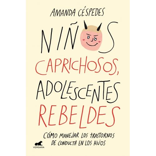 NIÑOS CAPRICHOSOS, ADOLESCENTES REBELDES - AMANDA CESPEDES