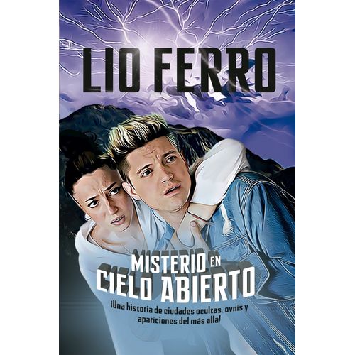 MISTERIO EN CIELO ABIERTO - LIONEL FERRO