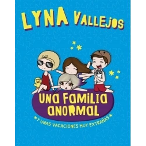 Y UNAS VACACIONES MUY EXTRAÑAS - UNA FAMILIA ANORMAL