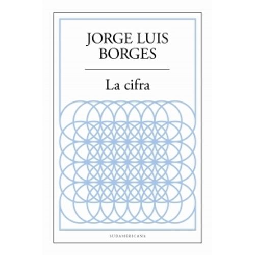 LA CIFRA - JORGE LUIS BORGES