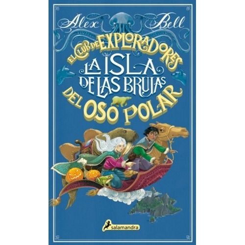 LA ISLA DE LAS BRUJAS - EL CLUB DE LOS EXPLORADORES DEL OSO
