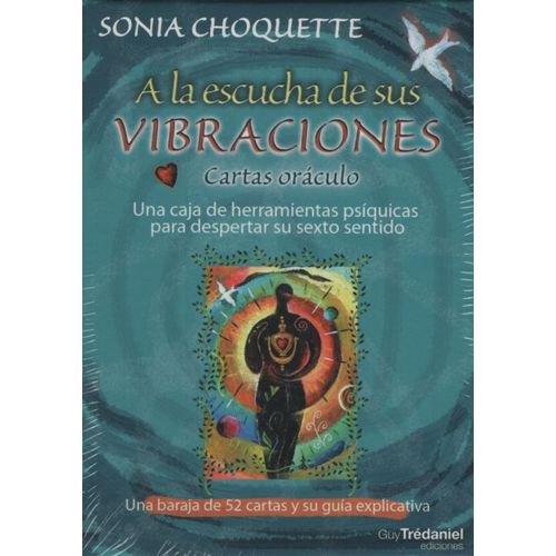 A LA ESCUCHA DE SUS VIBRACIONES ( LIBRO + CARTAS ) ORACULO