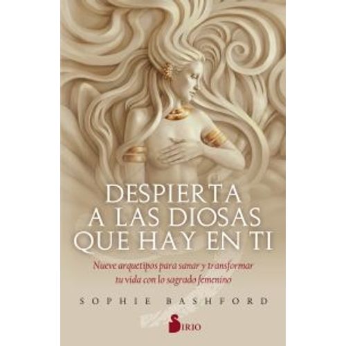 LIBRO DESPIERTA A LAS DIOSAS QUE HAY EN TI - NUEVE ARQUETIPO