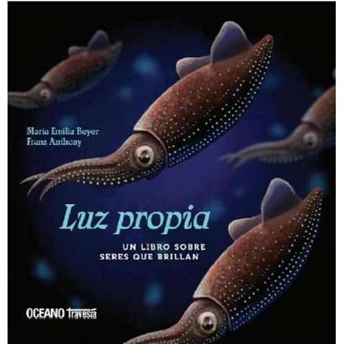 LUZ PROPIA. UN LIBROS SOBRE SERES QUE BRILLAN