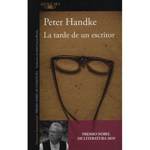 LA TARDE DE UN ESCRITOR - PETER HANDKE