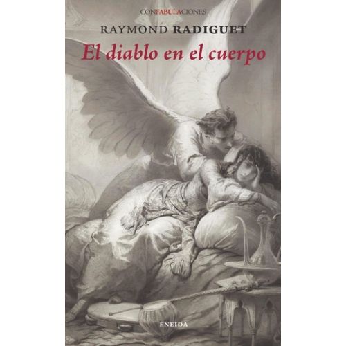 LIBRO EL DIABLO EN EL CUERPO - RAYMOND RADIGUET
