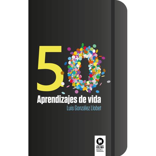 50 APRENDIZAJES DE VIDA - LUIS GONZALEZ LLOBET