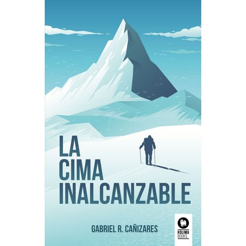 LA CIMA INALCANZABLE - GABRIEL CAÑIZARES